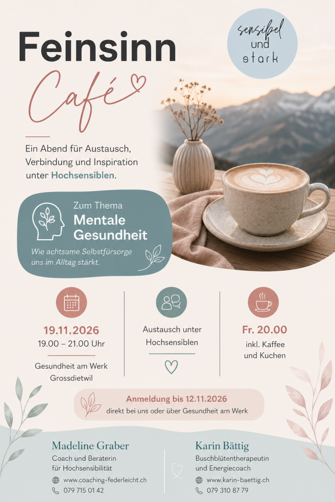 Treffen in Grossdietwil für Hochsensible zum Austausch.